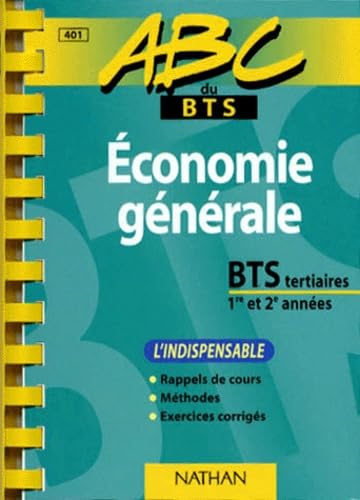 Économie générale: BTS tertiaires, 1re et 2e années
