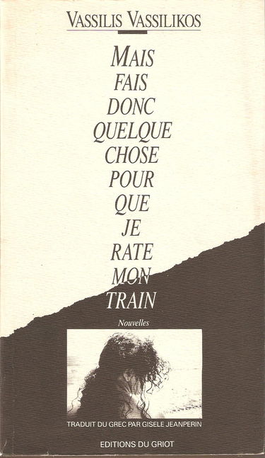 Mais fais donc quelque chose pour que je rate mon train