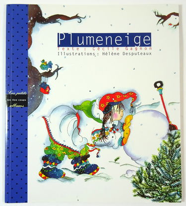 Plumeneige [ancienne édition]