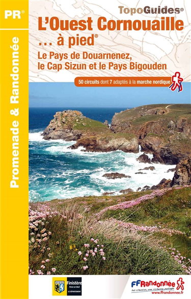 Couverture de L'Ouest Cornouaille... à pied : le pays de Douarnenez, le cap Sizun et le pays bigouden : 50 circuits dont 7 adaptés à la marche nordique par Collectif