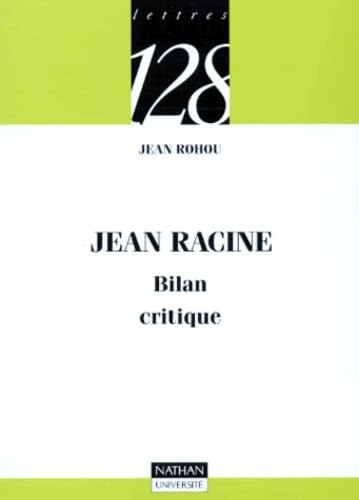 Jean Racine : bilan critique