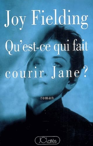 Qu'est-ce qui fait courir Jane ?