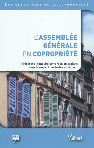 L'assemblée générale en copropriété