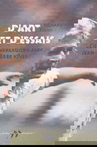 D'art et d'essais : conversations avec Jean-Pierre Rives