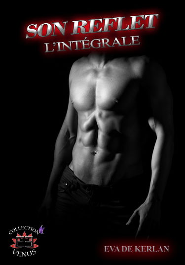 Son reflet: L'intégrale
