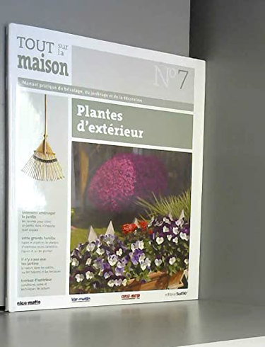 Couverture de Plantes d'extérieur - Tout sur la maison Tome 7