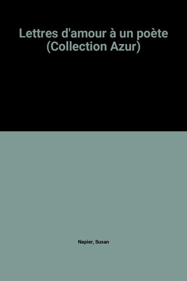 Lettres d'amour à un poète (Collection Azur)