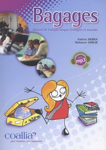 Bagages: Manuel de français langue étrangère et seconde