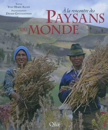 A la rencontre des paysans du monde