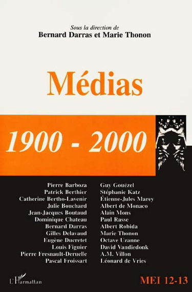 MEI Médiation et information, n° 12-13. Médias : 1900-2000