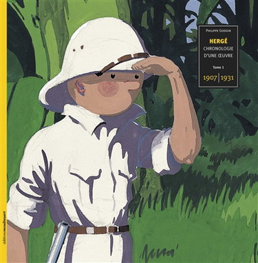 Couverture de Hergé, chronologie d'une oeuvre. Vol. 1. 1907-1931