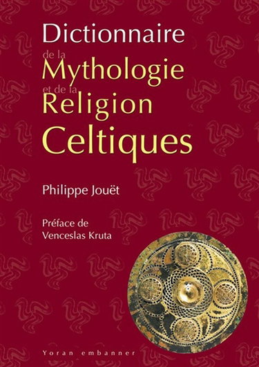 Couverture de Dictionnaire de la mythologie et de la religion celtiques