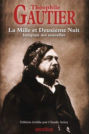 La mille et deuxième nuit : l'intégrale des nouvelles