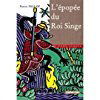 L'epopee du roi singe