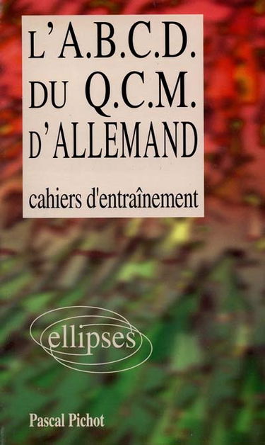 L'ABCD du QCM d'allemand : cahiers d'entraînement