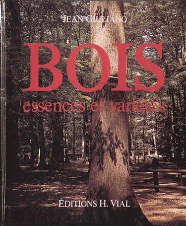 Bois, essences et variétés