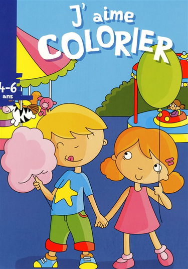 J'aime colorier, 4-6 ans : fête foraine