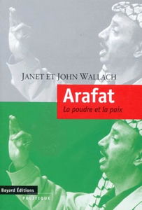 Arafat : la poudre et la paix