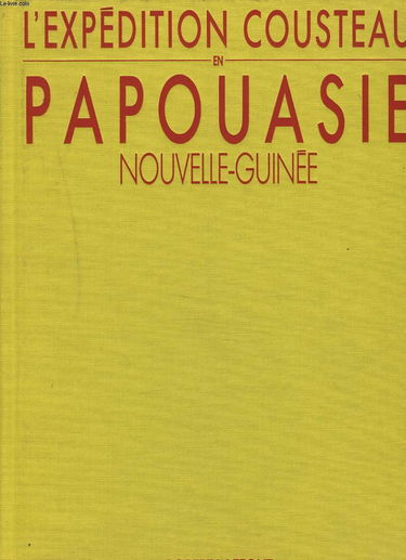 L'Expédition Cousteau en Papouasie, Nouvelle-Guinée