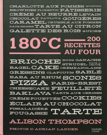 180°C : 200 recettes au four