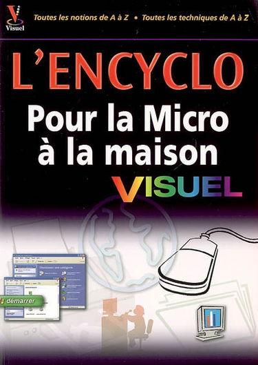 L'encyclo visuel pour la micro à la maison