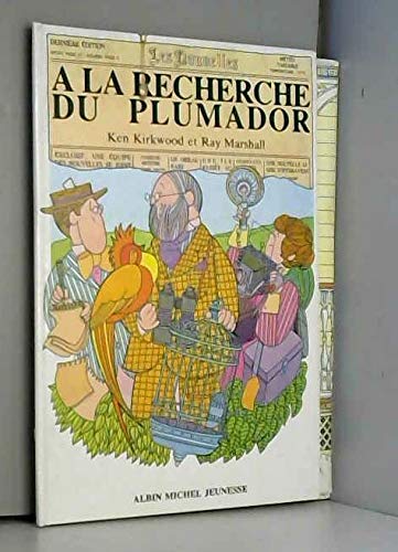 A la recherche du Plumador