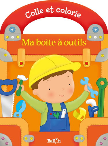 Ma boîte à outils - Colle et colorie