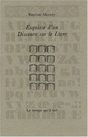 Esquisse d'un discours sur le livre
