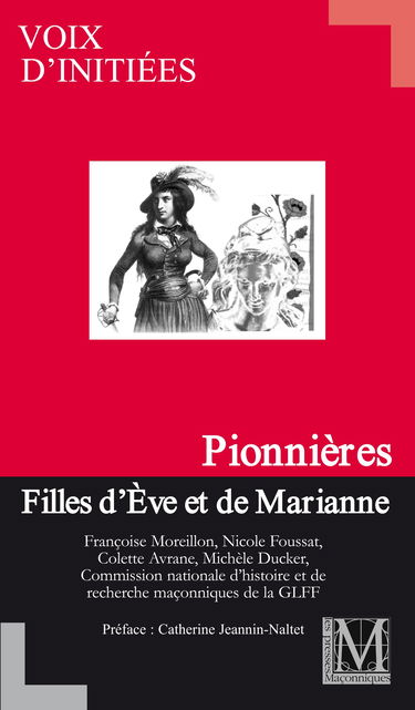 PIONNIERES - Filles d'Eve et de Marianne - GLFF / VOIX D'INITIEES