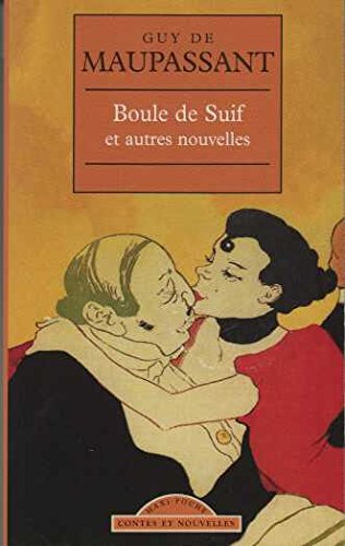 Boule de suif et autres nouvelles