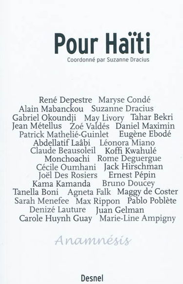 Pour Haïti : florilège de textes inédits d'écrivains et poètes du monde en soutien au peuple haïtien
