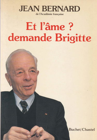 Et l'âme? demande Brigitte