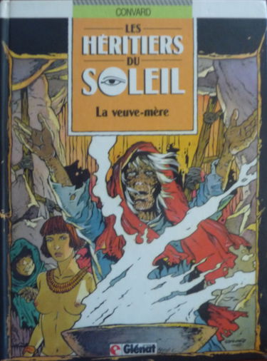 Les Héritiers du soleil, tome 3 : La veuve-mère
