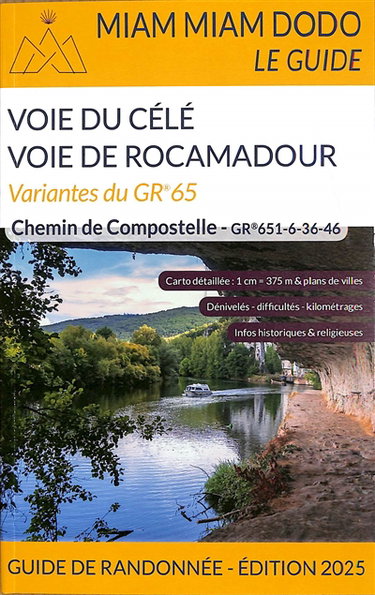 Couverture de GR 651, GR 6, GR 36-46, variantes du GR 65 : voie du Célé, voie de Rocamadour : chemin de Compostelle, guide de randonnée par Lauriane Clouteau