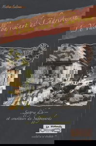 Sappey d'hier et souvenirs de Sappeyards : le vallon riant de Chartreuse