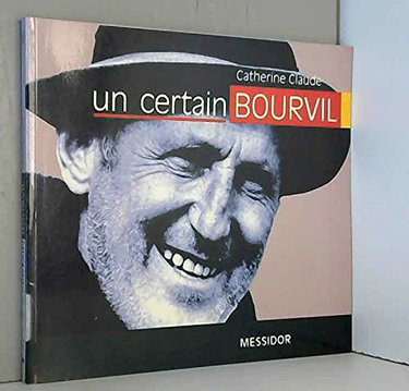 Couverture de Un certain Bourvil
