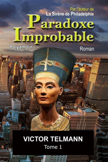 Paradoxe Improbable "format Roman illustré"... Tome 1