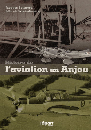 Couverture de Histoire de l'aviation en Anjou