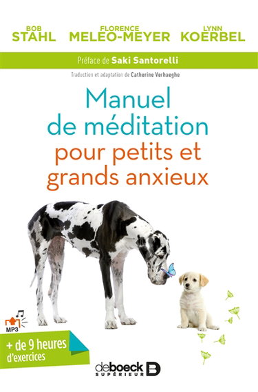 Manuel de méditation pour petits et grands anxieux