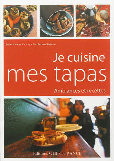 Couverture de Je cuisine mes tapas : ambiances et recettes