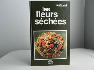 Les Fleurs séchées