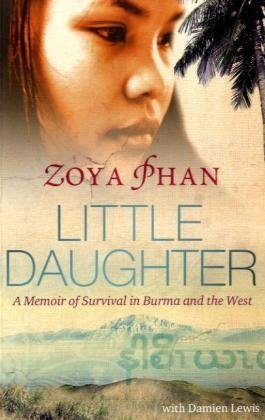 Couverture de Little Daughter: A Memoir of Survival in Burma and the West