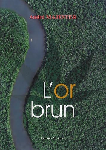 L'or brun