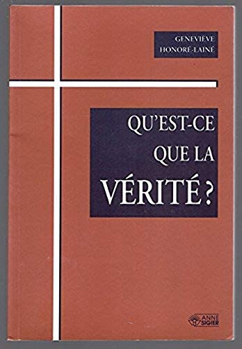 Qu'est ce que la vérité ?