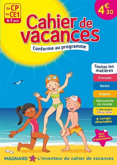 Cahier de vacances du CP au CE1, 6-7 ans : toutes les matières : nouveau programme