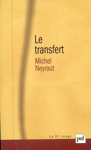Le transfert : étude psychanalytique