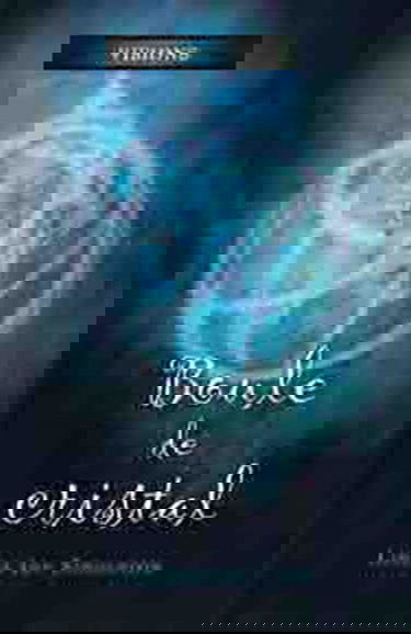 Boule de cristal - Visions Tome 3