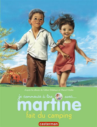Je commence à lire avec Martine. Vol. 39. Martine fait du camping