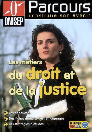 Les métiers du droit et de la justice