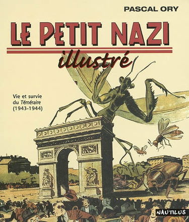 Le petit nazi illustré : vie et survie du Téméraire (1943-1944)